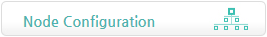 Main Section - Node Configuration